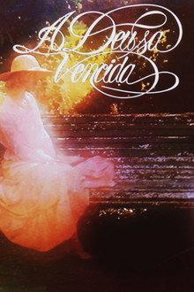 A Deusa Vencida poster