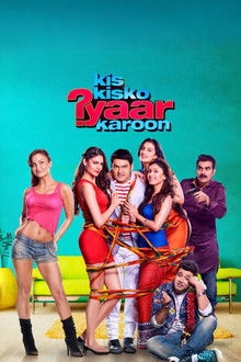 Kis Kisko Pyaar Karoon poster