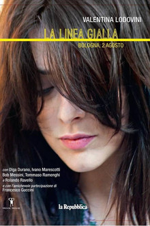 La linea gialla - Bologna, 2 agosto poster