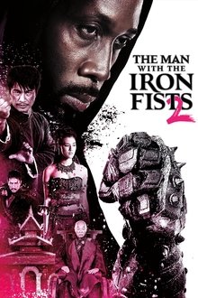 The Man with the Iron Fists 2 poster