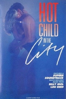 Hot Child in the City poster