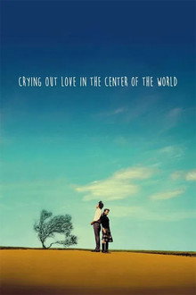 Crying Out Love, in the Center of the World poster