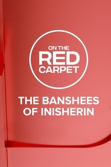 On the Red Carpet Presents: The Banshees of Inisherin poster