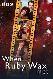 When Ruby Wax Met... poster