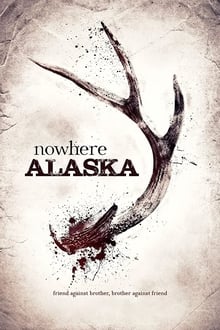 Watch Movies Nowhere Alaska (2020) Full Free Online