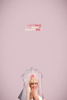 What Have I Done to Deserve This? poster