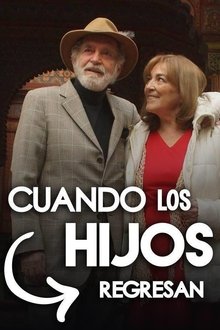Cuando los hijos regresan (2017)