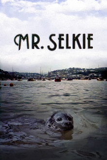 Mr. Selkie poster