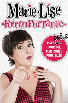 Marie-Lise Pilote - Réconfortante poster