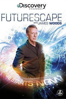 Futurescape with James Woods poster
