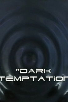 Dark Temptation