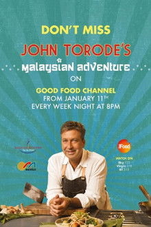 John Torode's Malaysian Adventure poster