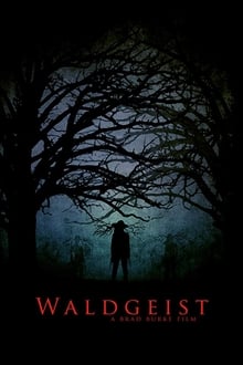 Watch Movies Waldgeist (2017) Full Free Online