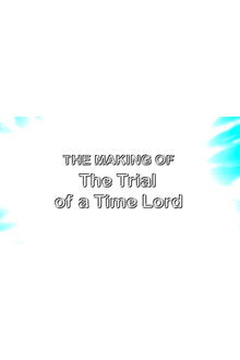 The Making of The Trial of a Time Lord poster