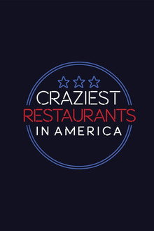 Craziest Restaurants in America poster