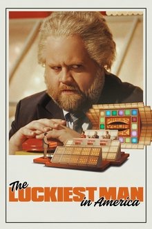 The Luckiest Man in America poster