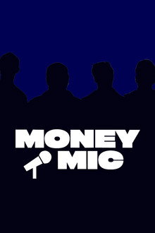 Money Mic poster