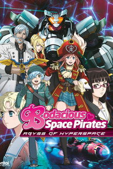 Bodacious Space Pirates: Abyss of Hyperspace poster