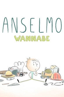 Anselmo Wannabe poster