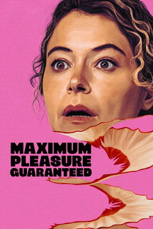 Maximum Pleasure Guaranteed poster