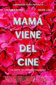 Mamá viene del cine poster