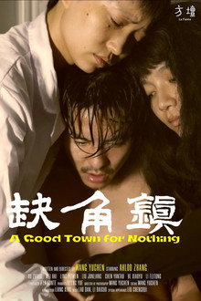 A Good Town for Nothing poster
