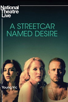 National Theatre Live: A Streetcar Named Desire poster