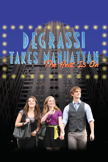 Degrassi Takes Manhattan poster