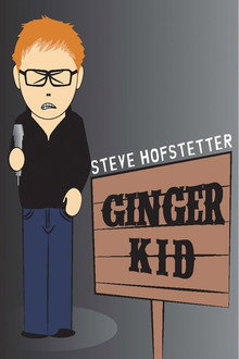 Steve Hofstetter: Ginger Kid poster