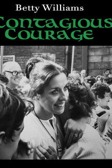 Betty Williams: Contagious Courage poster