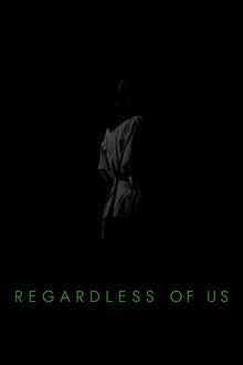 Regardless of Us poster