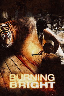 Burning Bright poster