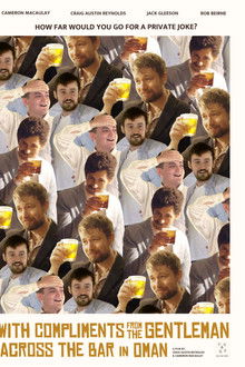 With Compliments from the Gentlemen Across the Bar in Oman poster