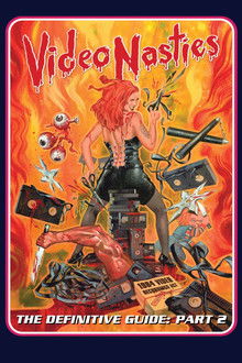 Video Nasties - The Definitive Guide Part 2 - The Section 3 List A-L poster