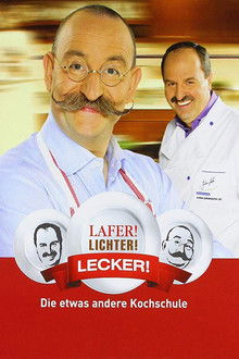 Lafer! Lichter! Lecker! poster
