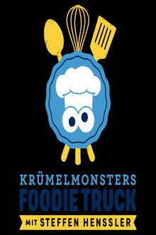 Krümelmonsters Foodie Truck mit Steffen Henssler poster