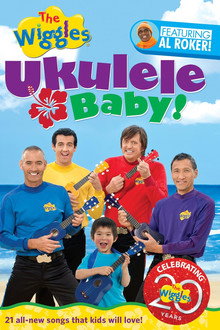 The Wiggles: Ukulele Baby! poster