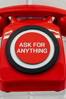 Ask for Anything You Want