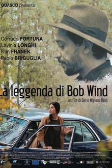La Leggenda di Bob Wind poster