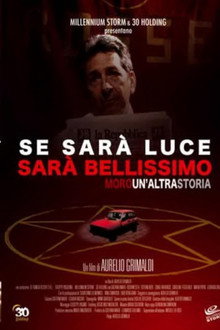 Se sarà luce sarà bellissimo - Moro: Un'altra storia poster