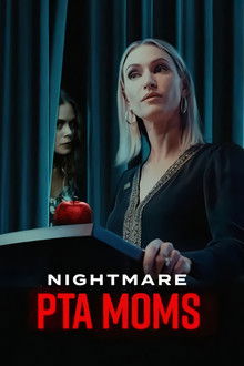 Nightmare PTA Moms poster