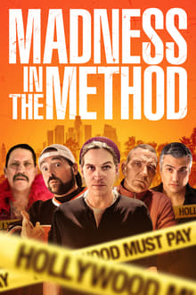 Watch Movies Madness in the Method (2019) Full Free Online