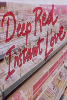 Deep Red Instant Love poster