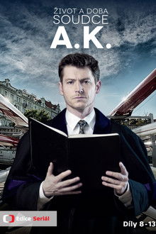 Život a doba soudce A. K. poster