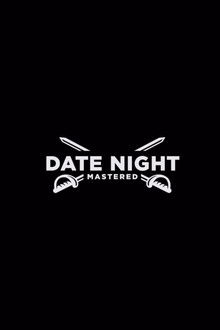 Date Night Mastered poster