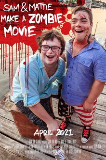 Sam & Mattie Make a Zombie Movie poster