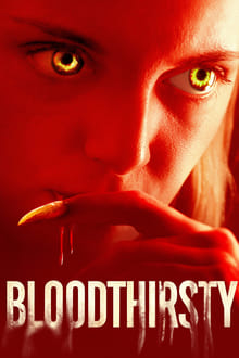 Watch Movies Bloodthirsty (2020) Full Free Online