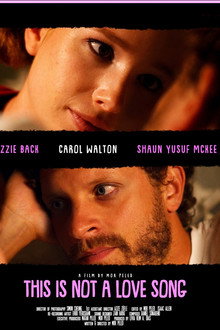 This Is Not a Love Song poster