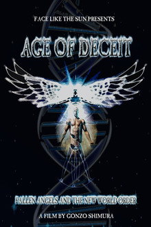Age of Deceit: Fallen Angels and the New World Order poster