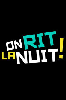 On rit la nuit! poster